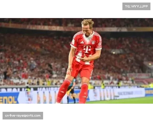 拜仁慕尼黑客场5-0大胜斯图加特，凯恩替补上演帽子戏法